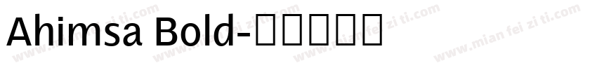 Ahimsa Bold字体转换